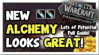 Dragonflight Alchemy has LOTS of Potential! | Full Breakdown | Dragonflight | WoW Gold Making Guide