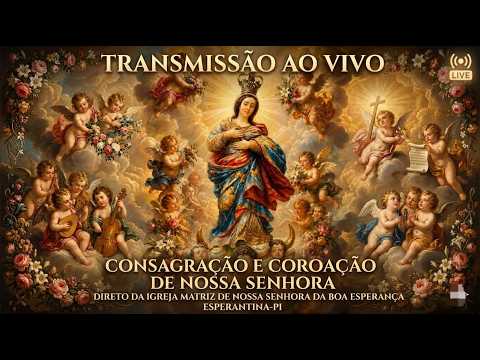 MIssa Domingo da Santíssima Trindade & Consagração a Nossa Senhora - Esperantina (PI)