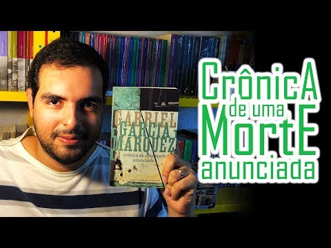Crônica de Uma Morte Anunciada - Gabriel Garcia Marquez | Lidos e Curtidos