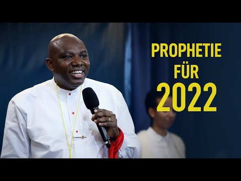 Prophetie Für 2022 / Prophecy For 2022 || John E. Sagoe (Apostel der New International Church)