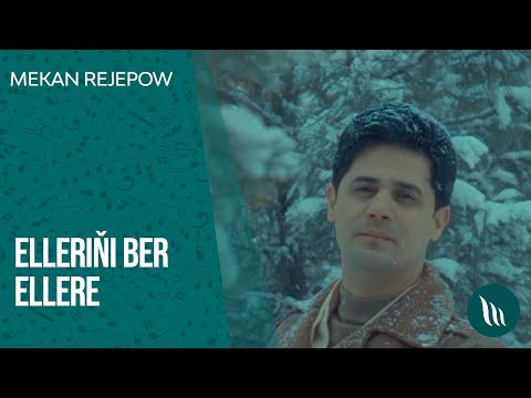 Mekan Rejepow - Ellerini ber ellere | 2020