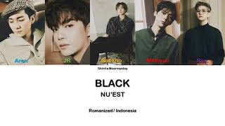 Download lagu NU'EST - BLACK || SUB INDO LIRIK/LYRICS ROM INA mp3 Download lagu NU'EST - BLACK || SUB INDO LIRIK/LYRICS ROM INA mp3