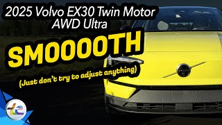 The 2025 Volvo EX30 Twin Motor AWD Ultra Is SMOOTH And Quick - (Just Don't Try To Change Anything!)