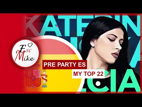 Eurovision 2019 PRE PARTY ES MADRID - MY TOP 22