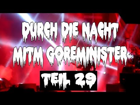 Durch die Nacht mitm Goreminister - Teil 29 (bei Marilyn Manson in Düsseldorf)