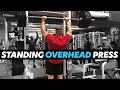 Standing Overhead Press - The Real Upper Body Squat