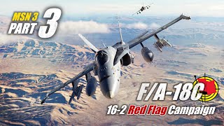 DCS F/A-18C Red Flag 16-2 Campaign MSN3 | Pt3 - Tacview Debrief