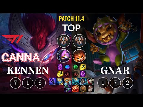 T1 Canna Kennen vs Gnar Top - KR Patch 11.4