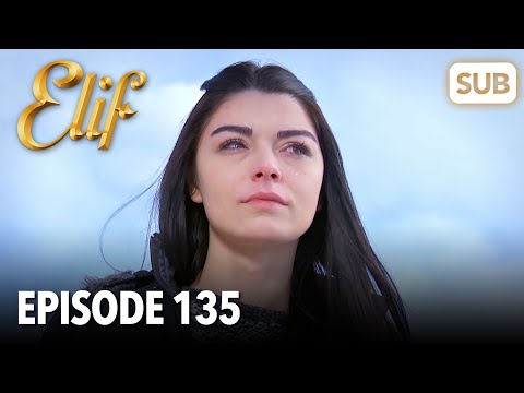 , title : 'Elif Episode 135 | English Subtitle'