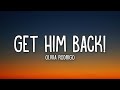 Olivia Rodrigo Get Him Back Lyrics