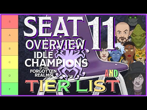 Idle Champions - Seat 11 Tier List & Overview