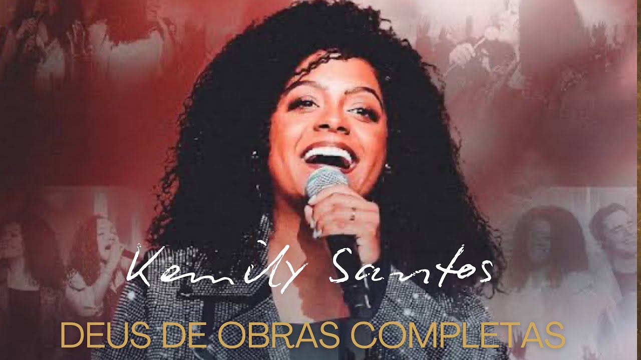 Kemilly Santos | Os Melhores Clipes - [DVD Deus De Obras Completas]-Elas Louvam