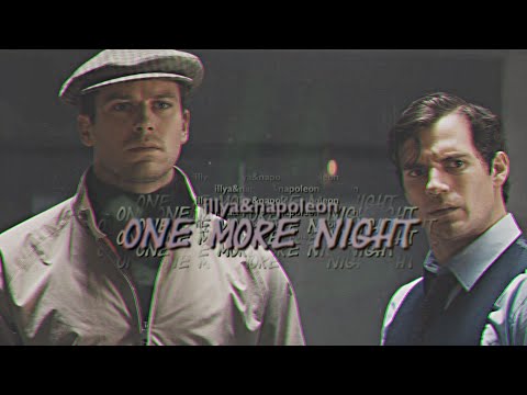 illya & napoleon • one more night (the man from uncle)