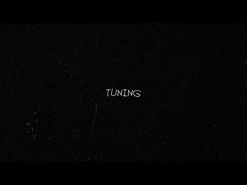 Video thumbnail for TUNING