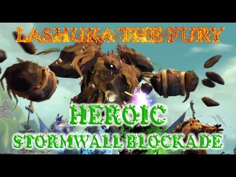 Wipe Tribe VS - HEROIC - Stormwall Blockade  - Fury warrior POV - Lashuka