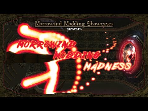 Morrowind Modding Madness 2017 - The First Challenge - Madness Begins