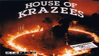 House Of Krazees - Whats Ya Pleasure
