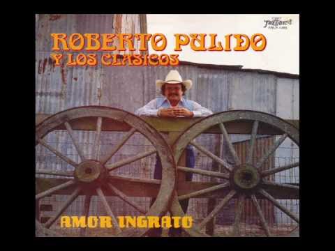 Roberto Pulido Y Los Clasicos-Te Busque