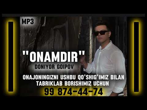 "ONAMDIR" DONIYOR GOIPOV