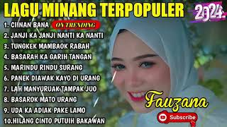 Download lagu Lagu Minang Fauzana Full Album 2024 - Trending mp3