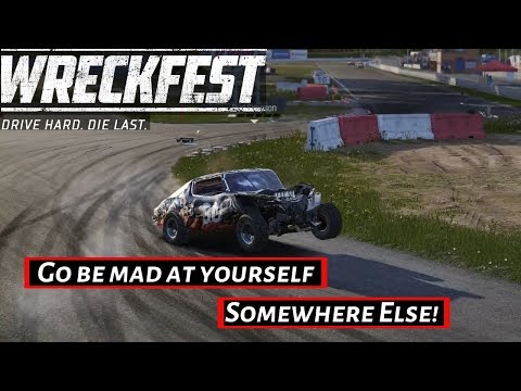 Go be mad at yourself somewhere else! Wreckfest Ep47 online multiplayer PC - Xbox - PS4