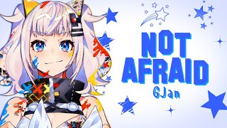 Nightcore - Not Afraid - GJan [Lyrics]