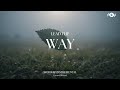 LEAD THE WAY - Soaking worship instrumental | Prayer and Devotional