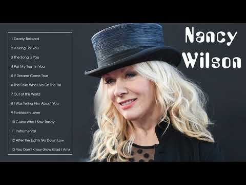 THE BEST OF NANCY WILSON FULL ALBUM