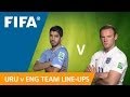 Uruguay v. England - Teams Announcement