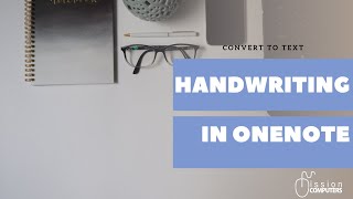 Let's try: Exploring the Magic of Handwriting in OneNote || Mission Co