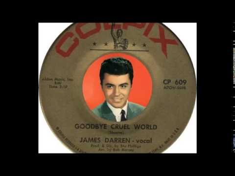 Goodbye Cruel World by James Darren — 1961 Hot 100 hit