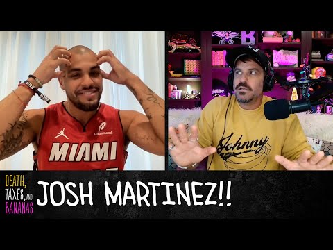 'Destination X,' 'Pop the Balloon,' and More With Josh Martinez | Death, Taxes, and Bananas