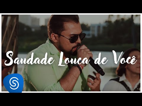Xand Avi��o Saudade Louca De Voc�� Clipe Oficial