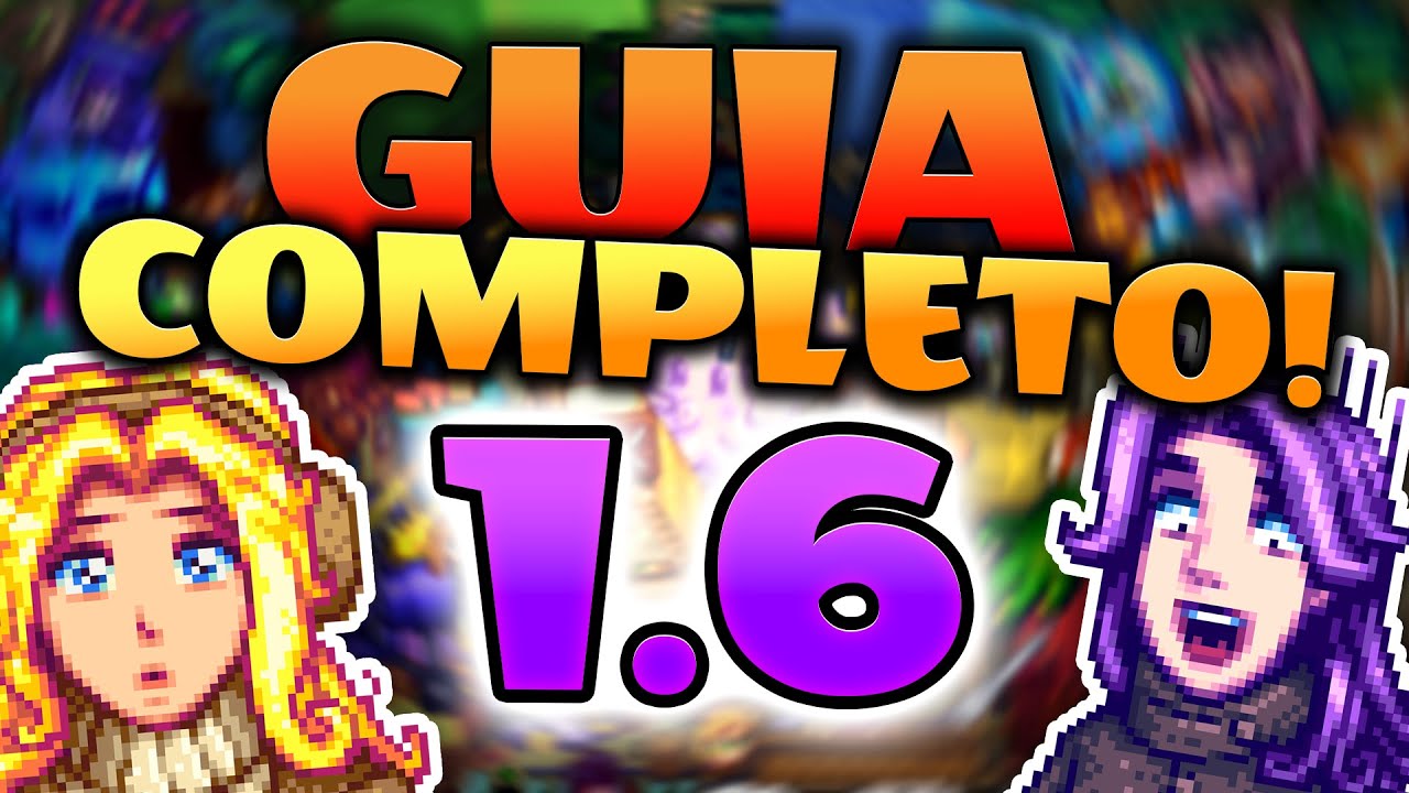 🤩 O MELHOR GUIA pro Update 1.6 de Stardew Valley!
