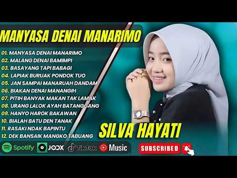 🎵 SILVA HAYATI FULL ALBUM LAGU MINANG TERBAIK 2025 | KUMPULAN LAGU MINANG POPULER SEPANJANG MASA 🎵