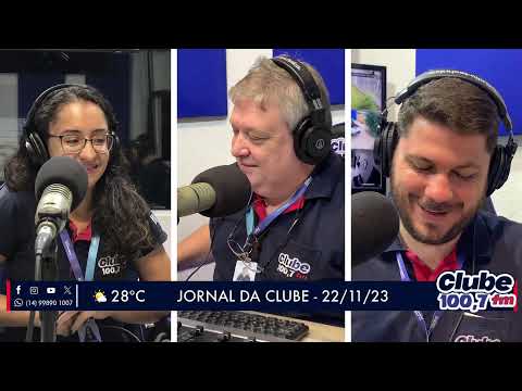 Jornal da Clube - 22/11/23 - Edição da Manhã