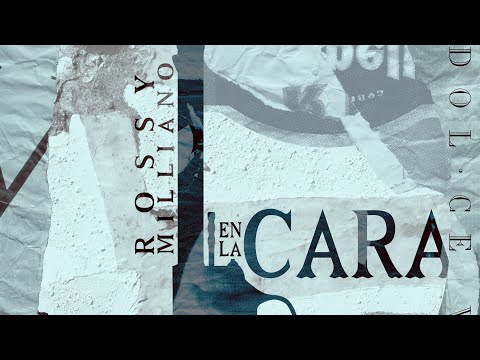 3 - En la Cara · Carlitos Rossy X Jorge Milliano DOL·CE VI·TA