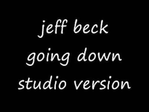 download lagu mp3 mp4 Going Down Lyrics Jeff Beck, download lagu Going Down Lyrics Jeff Beck gratis, unduh video klip Going Down Lyrics Jeff Beck