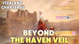 Itzaland: Chapter 10 Beyond the Haven Veil | Infinity Nikki