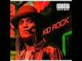 Devil Without A Cause- Kid Rock 