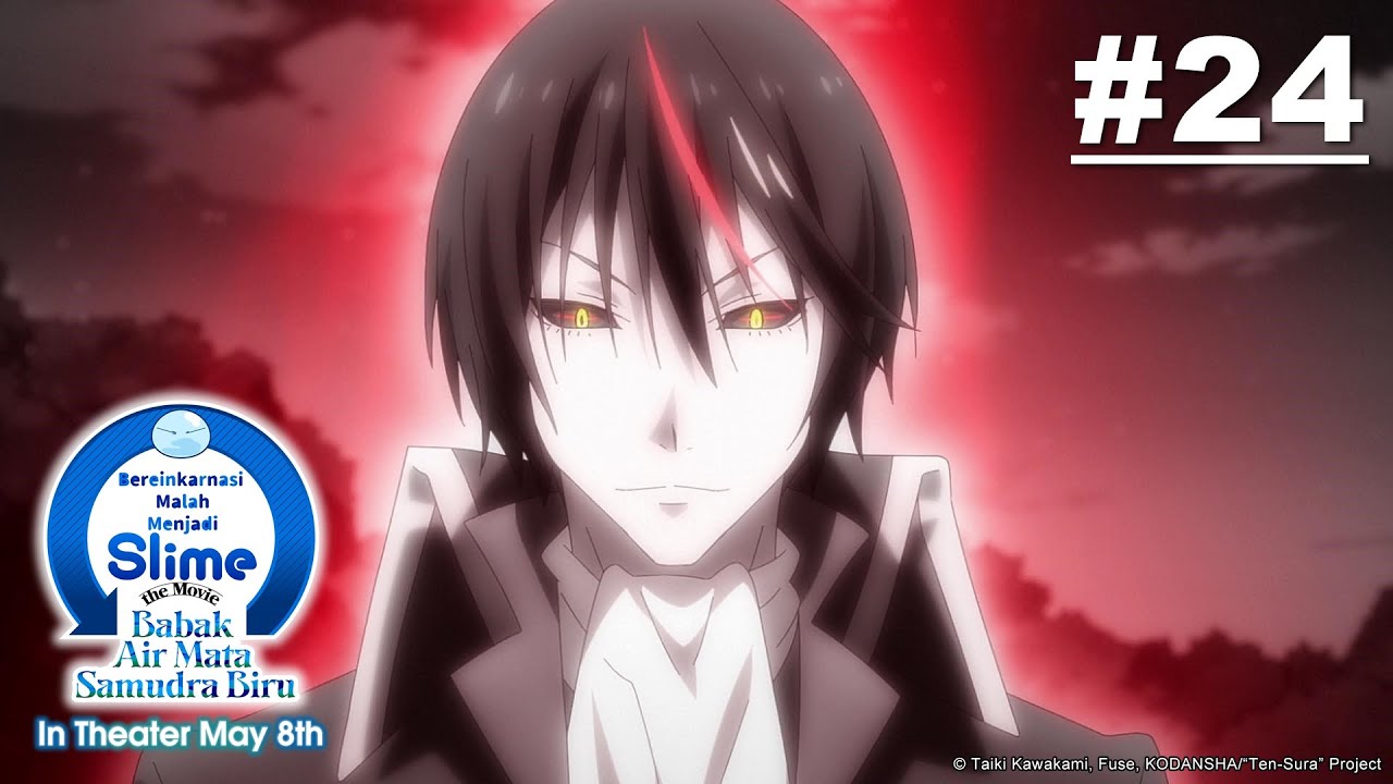 [Movie Tayang 5 Mei] (Tensura) Bereinkarnasi Malah Menjadi Slime - Episode 24 [Takarir Indonesia]