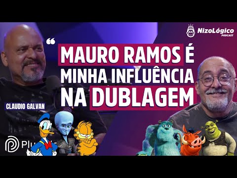 INFLUÊNCIAS DA DUBLAGEM PARA O CLAUDIO GALVAN, MOMENTOS EMOCIONANTES DA DUBLAGEM