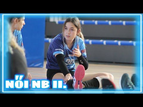🏐 ZTE RK - HALADÁS VSE NŐI NB II. - U21 összefoglaló 🏐