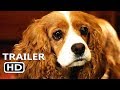LADY AND THE TRAMP Trailer 2019 Disney Live Action Movie