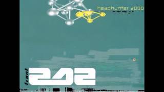 Front 242 - Headhunter (Noisex Mix)