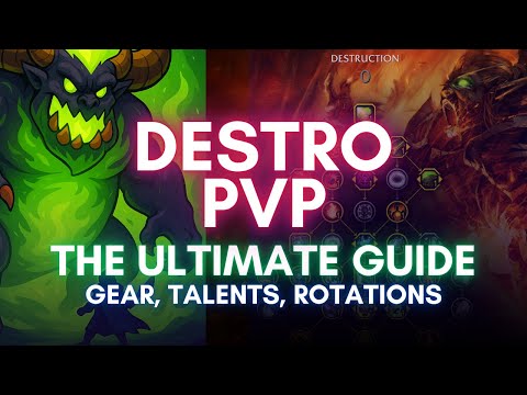 The Ultimate Destruction Warlock PVP Guide - World of Warcraft - The War Within (S2)
