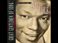 "I Had the Craziest Dream"  Nat King Cole