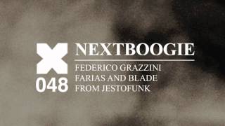 Federico Grazzini, Farias and Blade from Jestofunk - NEXTBOOGIE