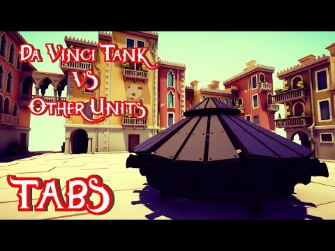DA VINCI TANK VS OTHER UNITS | TABS 0.5.0 UPDATE