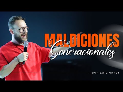 Maldiciones generacionales I Juan David Arango